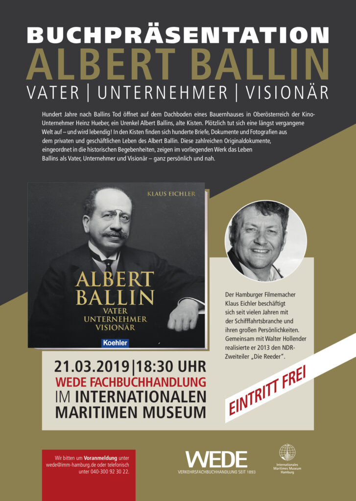 WEDE Fachbuchhandlung Lesung Albert Ballin Klaus Eichler Sonderausstellung Internationales Maritimes Museum Hamburg HAPAG Geschichte Schifffahrt Seefahrt Ocean Liner Koehlers Verlagsgesellschaft Event Veranstaltung Plakat Ausstellung Geschichte  