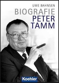Cover der Biographie von Prof. Peter Tamm von Uwe Bahnsen bei Koehler Verlag erschien und im Museumshop des Internationalen Maritimen Museum Hamburg erhältlich. Mit Link zum Shop.