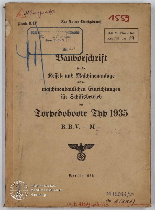 Bauvorschrift Kessel- und Maschinenanlage u. maschinenbauliche Einrichtungen für Schiffsbetrieb für die Flottentorpedoboote des Typs 1940