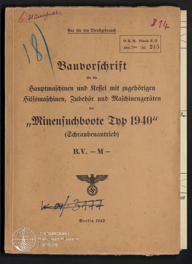 Bauvorschrift Hauptmaschinen u. Kessel mit zugehörigen Hilfsmaschinen, Zubehör u. Maschinengeräten M-Boote Typ 1940 (Schraubenantrieb)