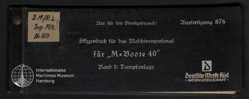 Skizzenbuch für das Maschinenpersonal für "M-Boote 40"