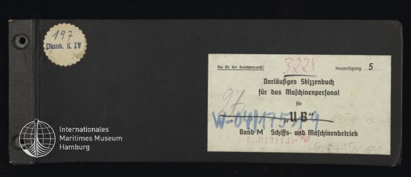 Vorläufiges Skizzenbuch für das Maschinenpersonal für "U B"