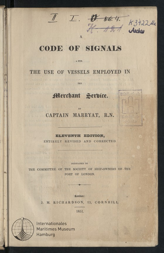 A Code of Signals for the Use of Vessels employed in the Merchant Service.