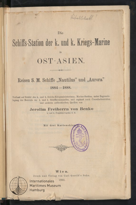 Die Schiffs-Station der k. und k. Kriegsmarine in Ost-Asien.
