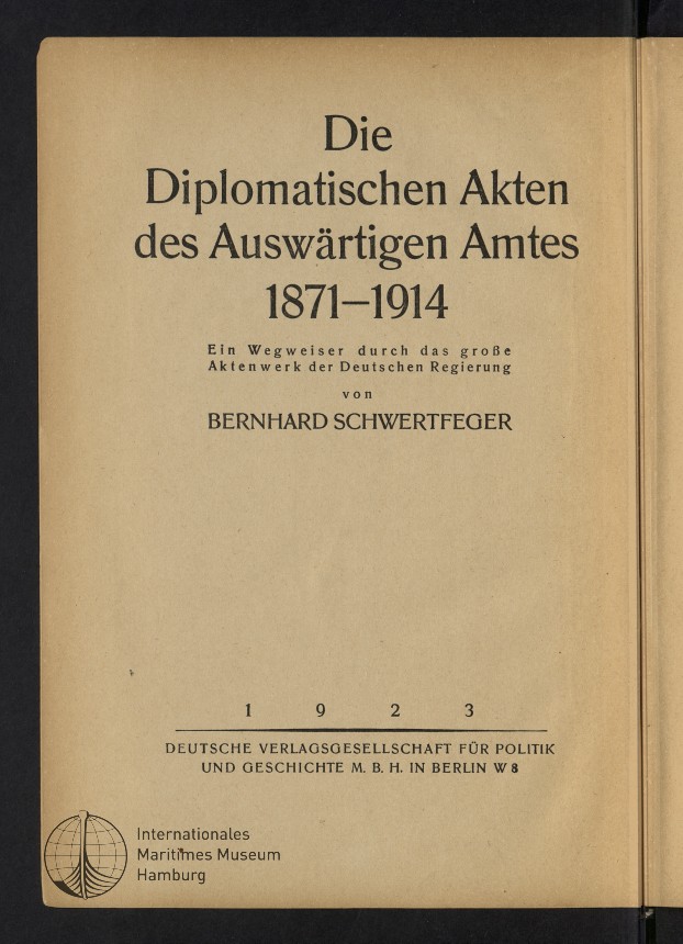 Die Diplomatischen Akten des Auswärtigen Amtes 1871-1914