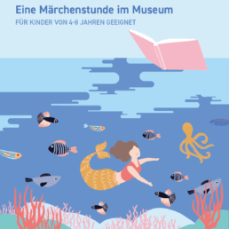 Buntes Plakat mit einer Meerjungfrau, umgeben von Fischen, Krake, Korallen, Krabbe und Seestern; dar&uuml;ber ein aufgeschlagenes Buch und Veranstaltungstitel mit Terminen.