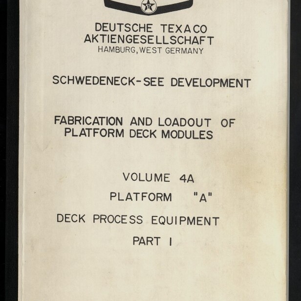 Umschlag eines technischen Dokuments mit Texaco-Logo oben, Titel ‚Schwedeneck-See Development‘, dem englischen Untertitel ‚Fabrication and Loadout of Platform Deck Modules‘ sowie der Angabe ‚Volume 4A Platform 