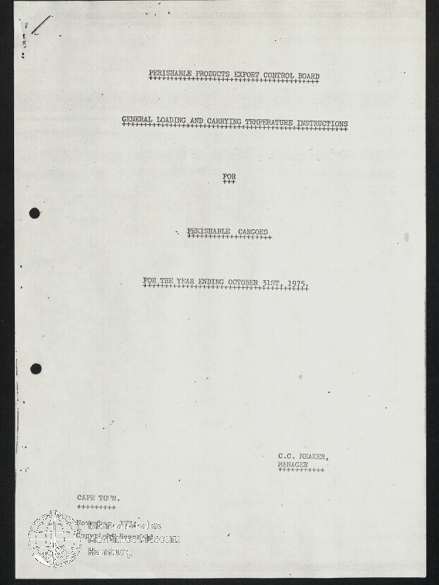 Gescanntes Deckblatt einer 1975er Dienstanweisung des Perishable Products Export Control Board über allgemeine Lade‑ und Transporttemperaturen für verderbliche Ladungen, mit mittigen Titelzeilen, Datumszeile „for the year ending October 31st, 1975“, gedrucktem Namen und Titel „C.C. Meaker, Manager“ rechts unten und Stempel links unten.