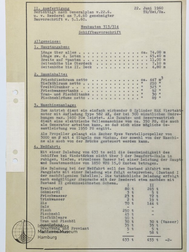 Maschinenschriftliches einseitiges Schiffsbau-Dokument vom 22. Juni 1960 mit der Überschrift „Neubauten 313/314 Schiffbauvorschrift“, mehreren nummerierten Abschnitten und tabellarischen Angaben zu Maßen, Raum- und Maschinenangaben; links drei Lochungen im Papier und unten links Stempel des Internationalen Maritimen Museums Hamburg.