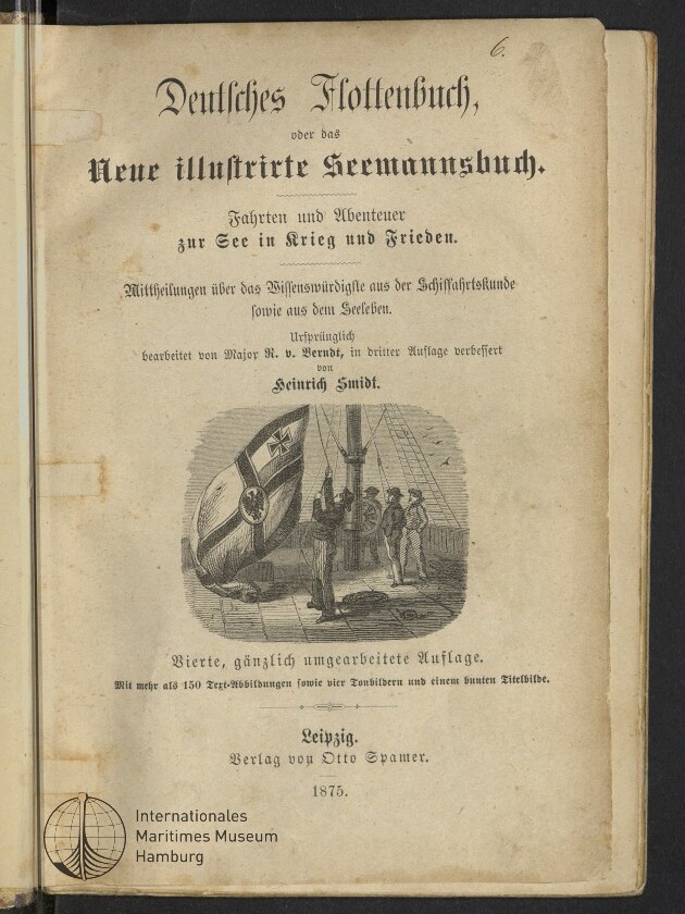 Titelseite eines deutschen Seemannsbuchs von 1875 mit gotischer Schrift, einem mittigen Holzstich, der Matrosen auf dem Deck neben einer großen Schiffsfahne mit Eisernem Kreuz zeigt, sowie Verlagsangabe 'Leipzig, Verlag von Otto Spamer' und Stempel des Internationalen Maritimen Museums Hamburg.
