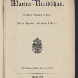 Titelblatt der Zeitschrift Marine‑Rundschau (Dreizehnter Jahrgang, II. Theil), Juli–Dezember 1902, mit großer gotischer Überschrift, kaiserlichem Adlerwappen in der Mitte, Besitzstempel der Stettiner Maschinenbau‑Actien‑Gesellschaft „Vulcan“ oben sowie Verlagsangaben und Museumslogo unten.