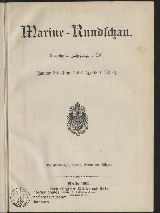 Titelseite der Zeitschrift „Marine‑Rundschau“ (Vierzehnter Jahrgang, I. Teil, Januar bis Juni 1903, Hefte 1 bis 6) mit großer gotischer Kopfzeile, deutschem Reichsadler in der Mitte und Verlagsangaben (Berlin 1903, Ernst Siegfried Mittler und Sohn) am unteren Rand.
