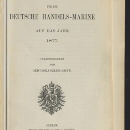 Titelblatt eines Buches mit dem Schriftzug „Handbuch für die Deutsche Handels‑Marine auf das Jahr 1877“, darunter ein kaiserlicher Adler als Wappen, Verlagsangabe „Berlin. Druck und Verlag von G. Reimer. 1877.“ und ein Stempel des Internationalen Maritimen Museums Hamburg.