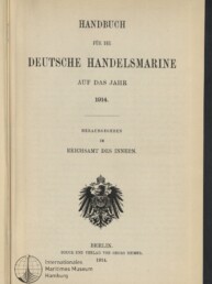 Titelblatt des Handbuchs für die Deutsche Handelsmarine auf das Jahr 1914, mit deutschem Reichsadler, Herausgeberangabe ‚Reichsamt des Innern‘, Verlagsort Berlin und Stempel des Internationalen Maritimen Museums Hamburg.