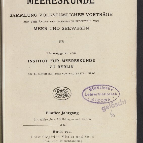 Titelseite eines historischen deutschen Buchs mit großem Titel „MEERESKUNDE“, Untertitel „Sammlung volkstümlicher Vorträge“, Herausgeberangabe „Institut für Meereskunde zu Berlin“, violettem Ovalstempel „Städtische Lehrerbibliothek Altona“, Verlagsangabe und Jahresangabe Berlin 1911.