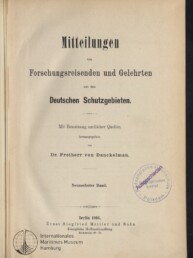 Titelblatt einer 1906 erschienenen deutschen Publikation: „Mitteilungen von Forschungsreisenden und Gelehrten aus den Deutschen Schutzgebieten“, herausgegeben von Dr. Freiherr von Danckelman, mit rundem Stempel und Signet des Internationalen Maritimen Museums Hamburg.