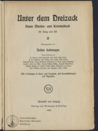 Titelblatt des Buches ‚Unter dem Dreizack. Neues Marine- und Kolonialbuch für Jung und Alt‘, herausgegeben von Julius Lohmeyer, mit Verlagsangabe Velhagen & Klasing, Erscheinungsjahr 1902 und Stempel des Internationalen Maritimen Museums Hamburg.