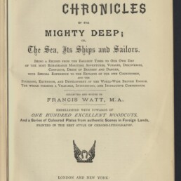 Titelblatt eines Buches mit großem Schriftzug „Pictorial Chronicles of the Mighty Deep; or, The Sea, Its Ships and Sailors“, darunter Verlags- und Herausgeberangaben (Francis Watt, M.A.; Frederick Warne & Co.), eine kleine ornamentale Holzschnitt-Illustration in der Bildmitte und ein Stempel des Internationalen Maritimen Museums Hamburg unten.