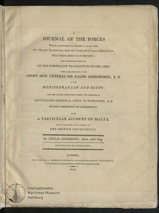 Gealtertes Titelblatt eines Buches mit großem gedrucktem Titel „A Journal of the Forces“, umfangreichen Untertiteln und Verlagsangaben inklusive Jahresangabe 1802 sowie Museumsstempel des Internationalen Maritimen Museums Hamburg unten links.