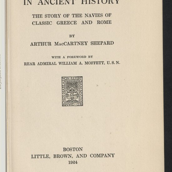 Titelblatt des Buches Sea Power in Ancient History von Arthur Maccartney Shepard (1924) mit dem Untertitel The Story of the Navies of Classic Greece and Rome, Vorwort von Rear Admiral William A. Moffett, Verlagsangabe Little, Brown and Company und Stempel des Internationales Maritimes Museum Hamburg.