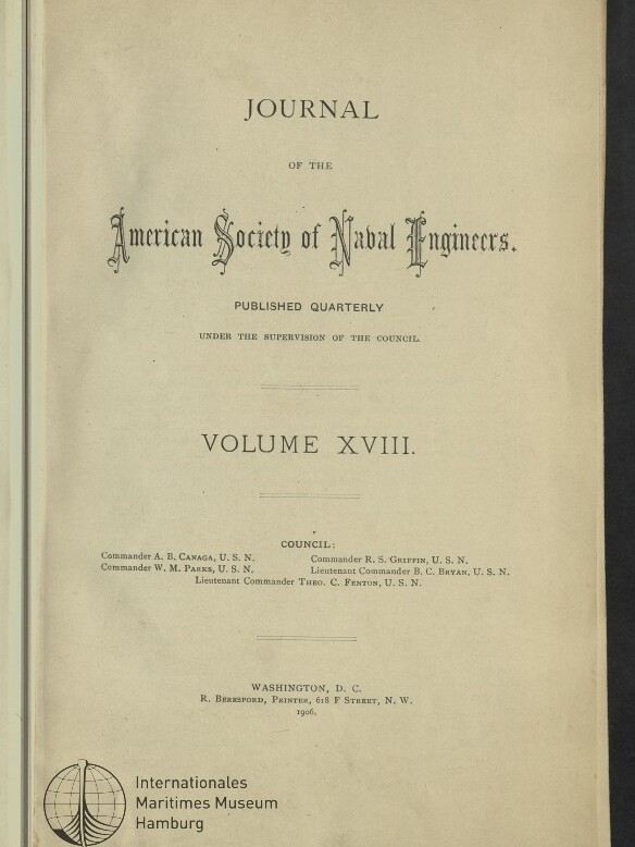 Titelseite eines alten Journals auf vergilbtem Papier mit der Überschrift „Journal of the American Society of Naval Engineers“, dem Vermerk „Published quarterly“, der Angabe „Volume XVIII“ sowie Druckangaben und Jahreszahl 1906; links unten ein Stempel „Internationales Maritimes Museum Hamburg“.