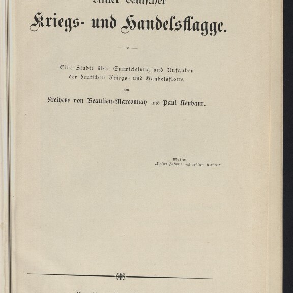 Titelblatt eines deutschen Buchs mit dem in Frakturschrift gesetzten Titel „Unter deutscher Kriegs- und Handelsflagge“, darunter kleinere Textzeilen zur Studie, Autoren- und Verlagsangaben und ein Stempel des Internationales Maritimes Museum Hamburg.