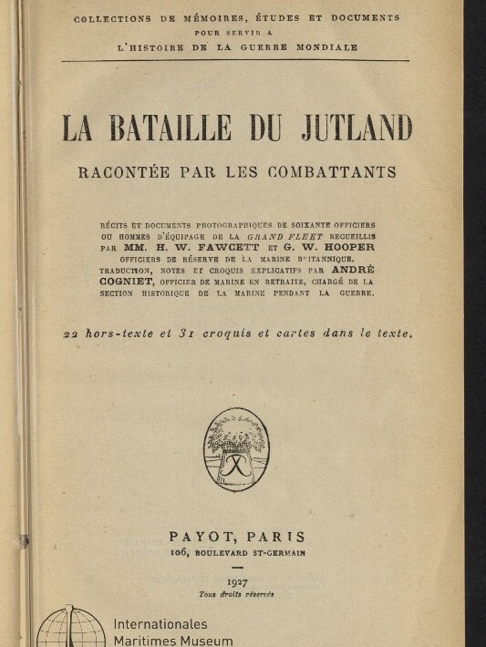 Titelblatt eines französischen Buchs mit der großen Überschrift «La Bataille du Jutland», dem Untertitel «racontée par les combattants», Verlagsangabe Payot Paris 1927 und rundem Stempel des Internationalen Maritimen Museums Hamburg unten links.