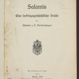 Titelblatt eines Buchs von 1910 mit dem Titel Salamis — Eine seetriegsgeschichtliche Studie von Admiral z. D. Borkenhagen, mittig eine kaiserliche Adlervignette, unten Verlagsangaben Berlin 1910 und Stempel des Internationalen Maritimen Museums Hamburg, mit Randflecken und handschriftlichen Bleistiftnotizen.