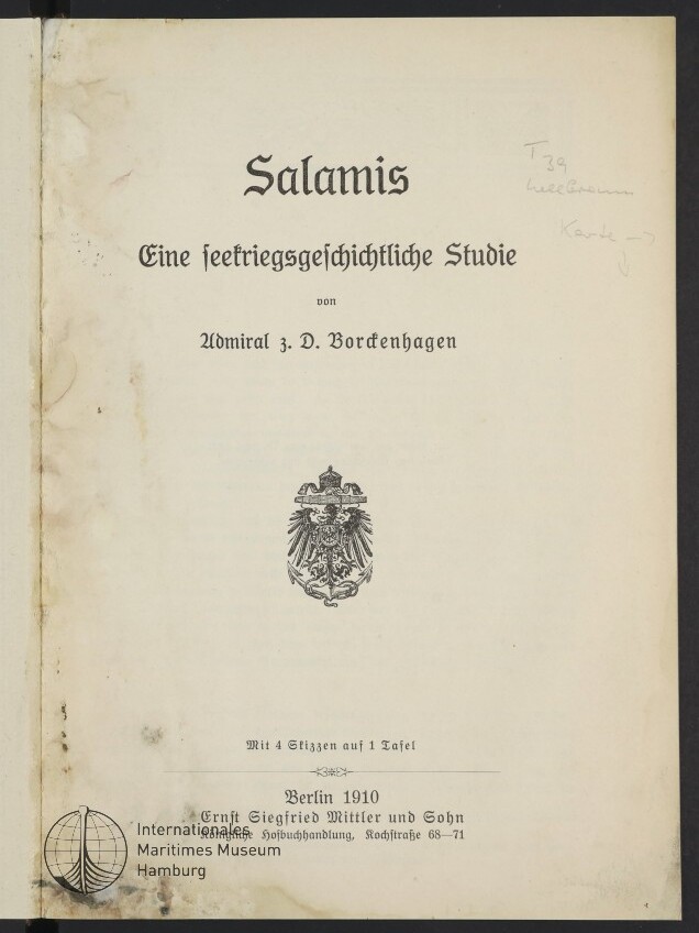 Titelblatt eines Buchs von 1910 mit dem Titel Salamis — Eine seetriegsgeschichtliche Studie von Admiral z. D. Borkenhagen, mittig eine kaiserliche Adlervignette, unten Verlagsangaben Berlin 1910 und Stempel des Internationalen Maritimen Museums Hamburg, mit Randflecken und handschriftlichen Bleistiftnotizen.