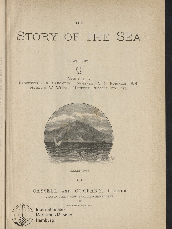 Titelseite eines Buches mit großer Überschrift The Story of the Sea, Herausgeberangabe, einer runden Vignette mit einer Insel oder Berglandschaft und Segelbooten, Verlagsangabe Cassell and Company, Limited und Stempel des Internationalen Maritimen Museums Hamburg.