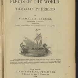 Titelblatt eines Buchs mit der Überschrift „The Fleets of the World. The Galley Period“ (1876), zeigt eine Holzstich-Illustration einer antiken Ruder‑ und Segelgalere mit drachenförmigen Vorsprüngen und Ruderbesatzung, Autor‑ und Verlagsangaben sowie mehrere Dienststempel und das Logo des Internationalen Maritimen Museums Hamburg.