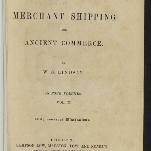 Vergilbtes Titelblatt des Buchs 'History of Merchant Shipping and Ancient Commerce' von W. S. Lindsay (Vol. II, 1874) mit Verlagsangaben und dem Stempel/Logo des Internationalen Maritimen Museums Hamburg.