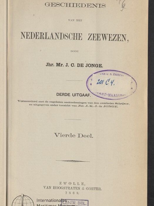 Titelblatt: Geschiedenis van het Nederlandsche Zeewezen, Jhr. Mr. J. C. de Jonge, Derde uitgaaf, Vierde Deel, Zwolle 1862; mit Bibliotheksstempeln.