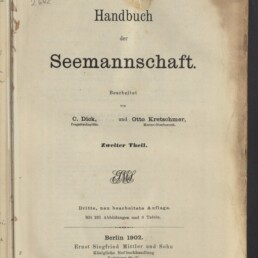 Titelseite von Handbuch der Seemannschaft, Zweiter Theil, Berlin 1902, vergilbt mit Wasserrand und Museumstempel