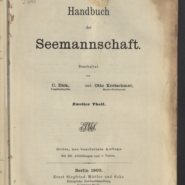 Titelseite von Handbuch der Seemannschaft, Zweiter Theil, Berlin 1902, vergilbt mit Wasserrand und Museumstempel