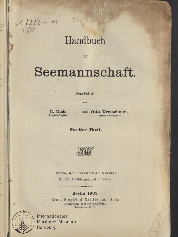 Titelseite von Handbuch der Seemannschaft, Zweiter Theil, Berlin 1902, vergilbt mit Wasserrand und Museumstempel