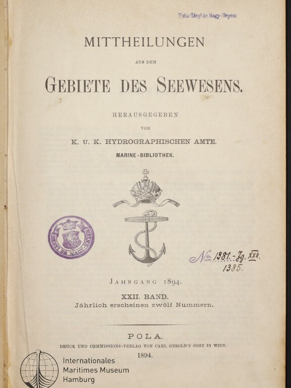 Titelblatt: Mitteilungen aus dem Gebiete des Seewesens, K.u.K. Hydrographisches Amt, Jahrgang 1894, mit mehreren Stempeln