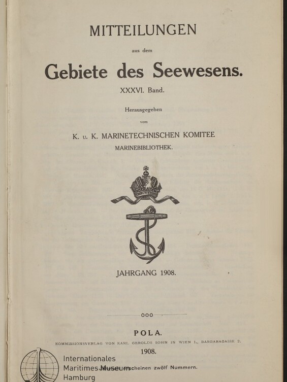 Titelseite einer 1908 erschienenen Zeitschrift Mitteilungen aus dem Gebiete des Seewesens mit gekröntem Anker.