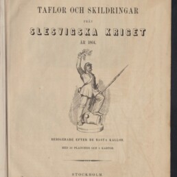 Titelblatt (1864) mit großem schwedischen Titel und Holzstich eines Soldaten mit erhobenem Lorbeerkranz, Gewehr und Kanone sowie Museumsstempel.