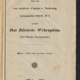 Titelblatt (Itzehoe 1833) der Schrift Bemerkungen über Das Dänische Wehrsystem mit Museumsstempel und handschriftlichen Nummern.