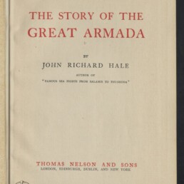 Titelblatt von The Story of the Great Armada von John Richard Hale mit Verlagsangabe Thomas Nelson and Sons und Museumssiegel.