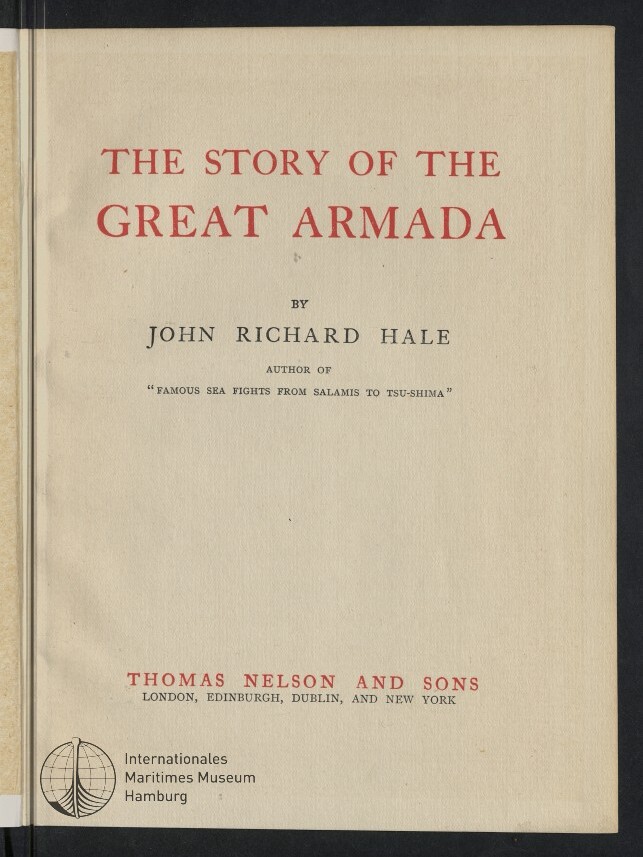 Titelblatt von The Story of the Great Armada von John Richard Hale mit Verlagsangabe Thomas Nelson and Sons und Museumssiegel.