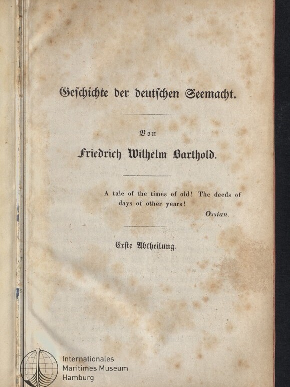 Titelblatt eines alten Buches: Geschichte der deutschen Seemacht von Friedrich Wilhelm Barthold auf vergilbtem Papier mit Museumsstempel
