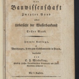 Titelblatt eines deutschen Fachbuchs von Johann G. Büsch über Bau- und Wasserbaukunst, Hamburg 1802, mit Museumsstempel.