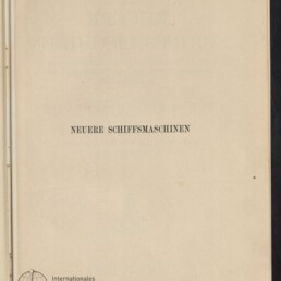 Titelblatt mit mittigem Schriftzug NEUERE SCHIFFSMASCHINEN und Museumslogo Internationales Maritimes Museum Hamburg unten links