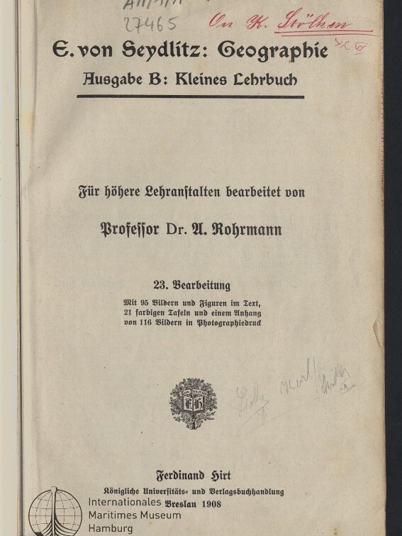 Titelblatt des Lehrbuchs E. von Seydlitz: Geographie (Ausgabe B) mit handschriftlichen Notizen und Museumsstempel 1908.