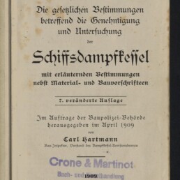 Titelblatt eines 1909 erschienenen deutschen Fachbuchs über Schiffsdampfkessel von Carl Hartmann, mit Stempeln des Internationalen Maritimen Museums Hamburg.