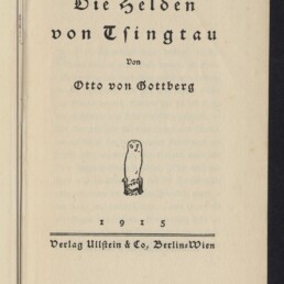 Titelblatt: Die Helden von Tsingtau, von Otto von Gottberg, 1915, Verlag Ullstein & Co.