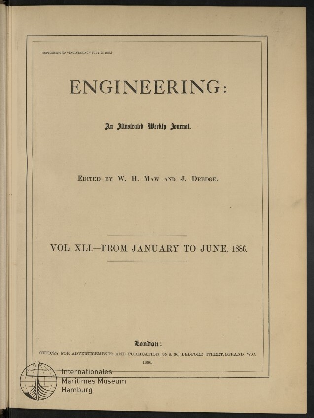 Titelblatt der Zeitschrift ENGINEERING (Vol. XLI, Januar–Juni 1886), Herausgeber W. H. Maw und J. Dredge, Museumsstempel unten links.